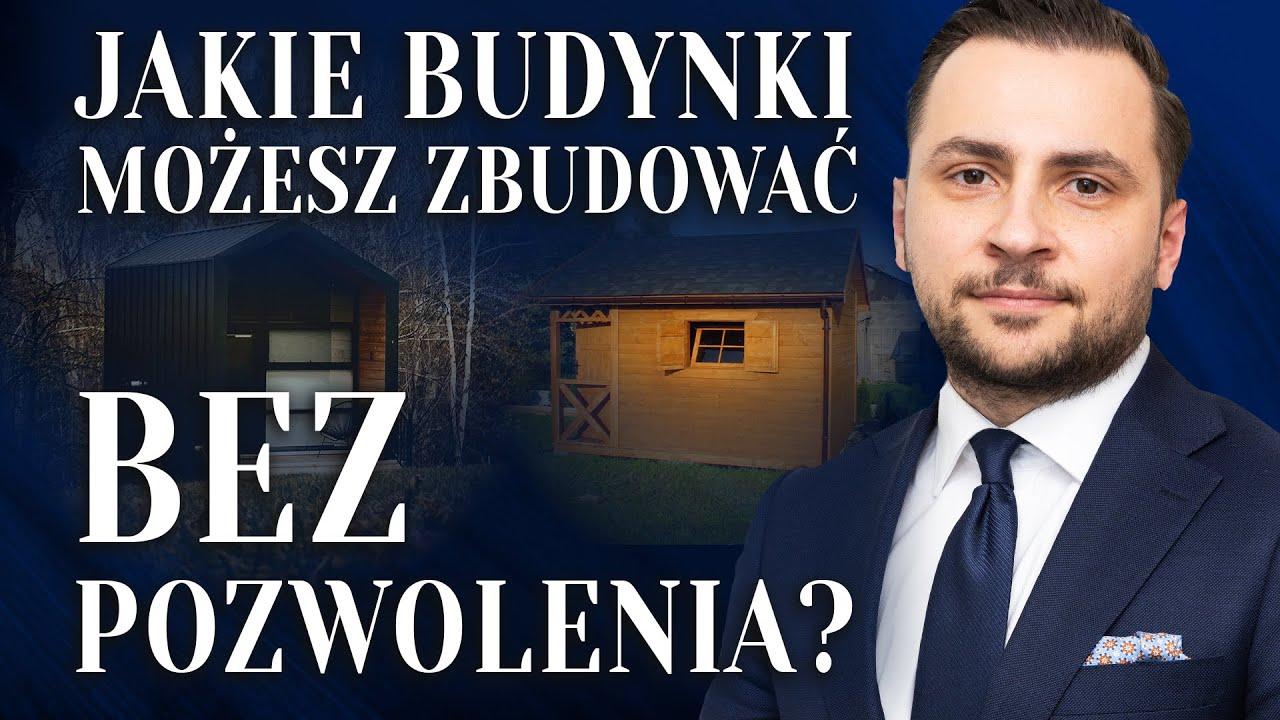 Co wybudujesz na zgłoszenie, a co bez zgłoszenia i pozwolenia na budowę?