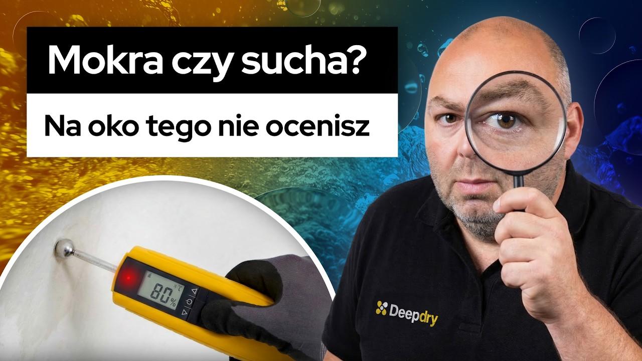 Skąd wiadomo, że ściana po zalaniu jest sucha? Liczy się pomiar