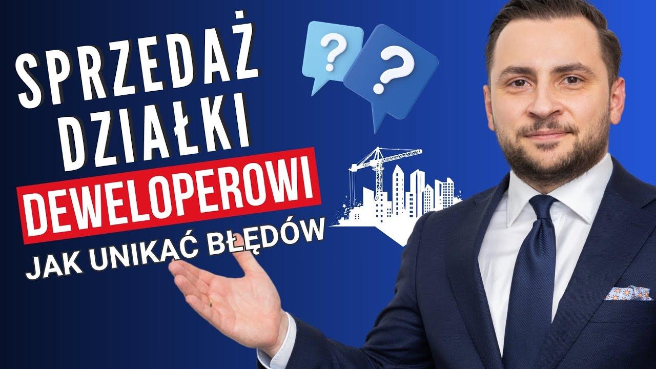 Jak bezpiecznie sprzedać działkę deweloperowi i nie stracić pieniędzy?