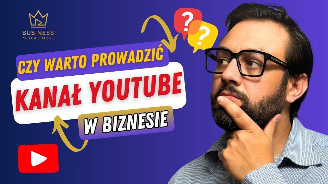 Czy własny Kanał na Youtube może zwiększyć sprzedaż w Twojej firmie w 2025 roku?
